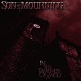 Son Of Mourning - In The Tameness Of A Wolf